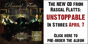 Pre-order the new CD from Rascal Flatts, Unstoppable